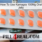 How To Use Kamagra 100Mg Oral Jelly 26